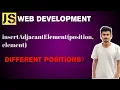 12 Insert element to webpage using js insertAdjacentElement Javascript for Web Development