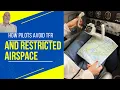 How Pilots Avoid TFRs Restricted Airspace Don t Make This Mistake