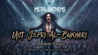  sepohon kayu ust jefri al bukhori power rock metal version music 