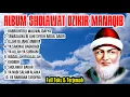 Lagu 🔴ALBUM SHOLAWAT DZIKIR MANAQIB - Full Teks Arab dan Latin