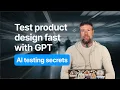 We tried using ChatGPT for user testing Here s what happened