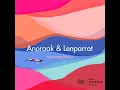 Haunting Pieces - Anoraak & LENPARROT