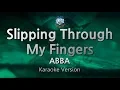 Lagu ABBA - Slipping Through My Fingers (Melody) (Karaoke Version)