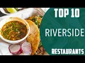 Top 10 Best Restaurants to Visit in Riverside California USA - English