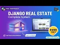 Django Real Estate Management System Final Year Project with Source Code Documentation