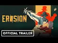 Erosion - Gameplay Trailer
