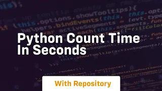 python count time in seconds