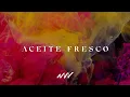 Lagu Aceite Fresco | Yahweh Video Oficial Con Letra | New Wine