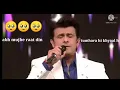 abh mujhe raat din | Sonu Nigam | live performance