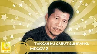 meggy z takkan kucabut sumpahku official audio 