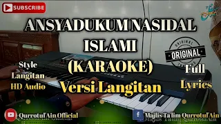 ansyadukum nasidal islami karaoke versi langitan