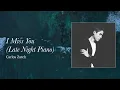 Carlos Zatch - I Miss You (Late Night Piano) [Official Audio]