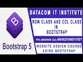 ROW CLASS AND COL CLASS IN BOOTSTRAP BOOTSTRAP WEBSITE LAYOUT DESIGN DATACOM IT INSTITUTE