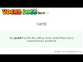 Lured - English Pronunciation Definition Synonyms Antonyms Example Sentence