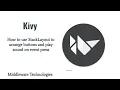 How to use StackLayout to arrange buttons and play sound on event press