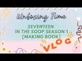 Download Lagu ✨SEVENTEEN IN THE SOOP SEASON 1 [MAKING BOOK] UNBOXING PHILIPPINES l STYLISTIX MNL 💎