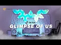 Download Lagu DJ GLIMPSE OF US - TikTok Terbaru 2022 (DJ GHOST ID)