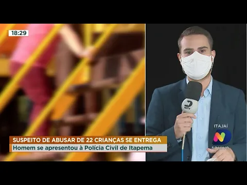 Suspeito de abusar de 22 crianças se entrega em Itapema