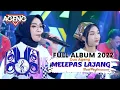 Download Lagu MELEPAS LAJANG - DUO AGENG | (Best Performance) Full Album Ageng Music
