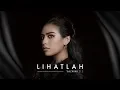 Lagu Yazmin Aziz - Lihatlah (Official Music Video)