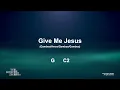 Give Me Jesus and Chords Congregational key