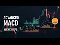 Unlock Advanced MACD Strategy 2 Settings 85 Wins