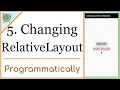 5 Changing Relative Layout Attributes Programmatically