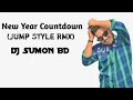 Lagu 🎶 New Year Countdown (Jump Style Rmx) - DJ SUMON  is out now 🔥🔥