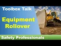 Equipment Rollover - Toolbox Talk