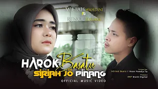 miftah wahdini ft renol sugara harok basatu siriah jo pinang official music video 