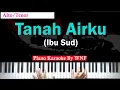 Download Lagu Ibu Sud - Tanah Airku Piano Karaoke Alto/Tenor