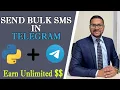Send bulk SMS in Telegram by Python Kayas Hossain