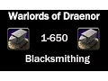 WoD Blacksmithing Leveling Guide 1-650 In Under 3 Minutes
