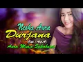 Download Lagu Dangdut Terbaru | DURJANA - Nesha Aura (Official Video Lirik) | Aura Music