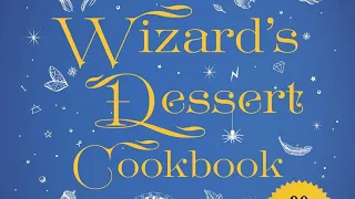 396 The Wizard S Dessert Cookbook 2019 
