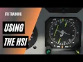 How to Use an HSI Horizontal Situation Indicator IFR Instruments