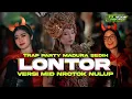 Download Lagu DJ TRAP MADURA LONTOR MID NROTOK BASS DEEERRRAAAKKKKKK❗️❗️❗️😱