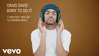 craig david 7 days dj premier remix official audio ft mos def