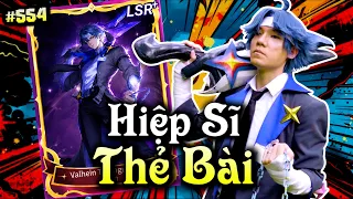 [VIDEO # 554] Hiệp Sĩ Thẻ Bài: Săn Thẻ Valhein!! | Ping Lê