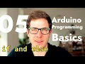 Arduino If and Else Statements - Arduino Uno Programming Basics