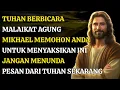 Download Lagu 🔴 Tuhan berfirman: Malaikat Agung Mikhael memohon kepada Anda untuk menyaksikan ini,Jangan menunggu