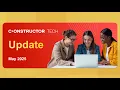 Constructor Tech Update - May 2025