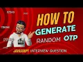 How to generate random OTP using JavaScript Your Code School