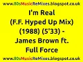 Download Lagu I'm Real F.F. Hyped Up Mix - James Brown ft. Full Force | 80s Funk | 80s Funk And Soul