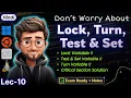 Critical Section Solved Lock Variable Test Set Turn Variable DEMYSTIFIED