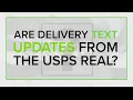 VERIFY Are delivery text updates really from the US Postal Service