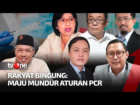 [FULL] Rakyat Bingung: Maju Mundur Aturan PCR | Catatan Demokrasi