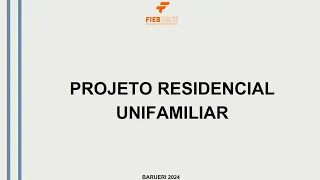 PROJETO RESIDENCIAL UNIFAMILIAR - GRUPO 5 - EDF3E