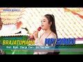Download Lagu BRAJATUMAMA POPY SAMANTA SHOW NMS HAJAT BPK RIZKY AGUSTIAN IBU KARISAH PABEAN UDIK