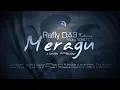 Download Lagu Rafly - Meragu ( Official Video Music)